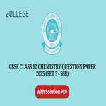CBSE Class 12 Chemistry Question Paper 2025 Set 5 56B with Solution Pdf